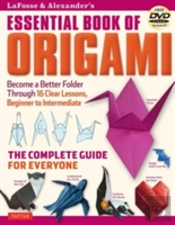 Lafosse And Alexander'S Essential Book Of Origami
