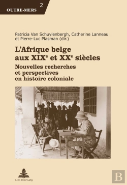 Bertrand.pt - Lafrique Belge Aux Xixe Et Xxe Siècles