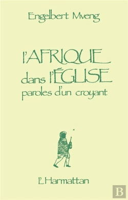 Bertrand.pt - L'Afrique Dans L'Eglise - Paroles D'Un Croyant
