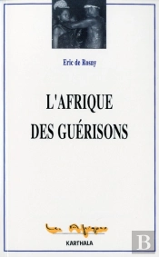 L'Afrique Des Guérisons