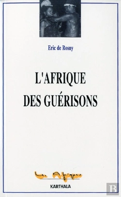 Bertrand.pt - L'Afrique Des Guérisons