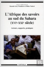L'Afrique Des Savoirs Au Sud Du Sahara