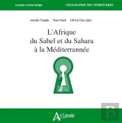 L'Afrique Du Sahel Et Du Sahara À La Méditerrannée