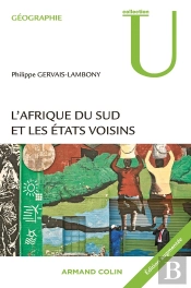 L'Afrique Du Sud Et Les Etats Voisins (2e Édition)