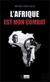 L'Afrique Est Mon Combat
