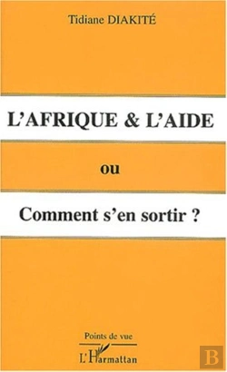 Bertrand.pt - L'Afrique Et L'Aide ; Ou Comment S'En Sortir
