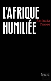 L'Afrique Humiliée