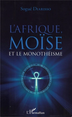Bertrand.pt - L'Afrique, Moïse Et Le Monothéisme