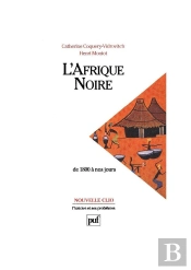 L'Afrique Noire, De 1800 À Nos Jours (5e Édition)