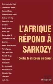 L'Afrique Répond À Sarkozy ; Contre Le Discours De Dakar