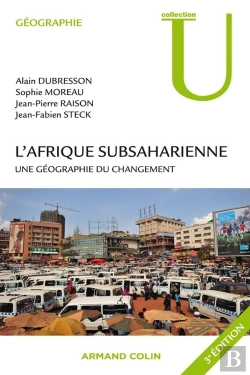 Bertrand.pt - L'Afrique Subsaharienne ; Une Géographie Du Changement (3e Édition)