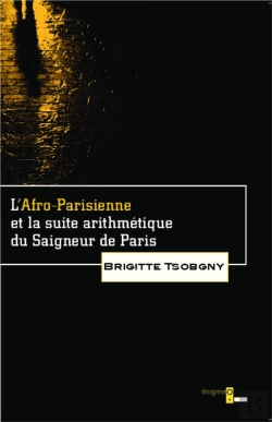 Bertrand.pt - L'Afro-Parisienne Et La Suite Arithmétique Du Saigneur De Paris