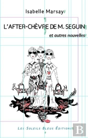 L'After-Chèvre De M. Seguin Et Autres Nouvelles