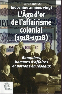 Bertrand.pt - L'Âge D Or De L'Affairisme Colonial.      (Indochine Années Vingt Tome Iii)