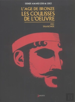 Bertrand.pt - L'Age De Bronze ; Les Coulisses De L'Oeuvre