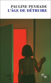 L'Âge De Détruire