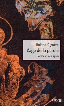Bertrand.pt - L'Age De La Parole. Poemes, 1949-1960