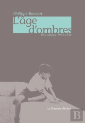 L'Âge D'Ombres : Une Enfance 1939-1946