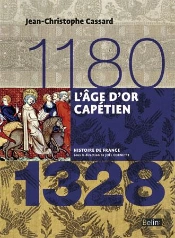 L'Âge D'Or Capétien (1180-1328)