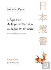 L'Âge D'Or De La Prose Féminine Au Japon (Xe-Xie Siècle)