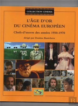 Bertrand.pt - L'Age D'Or Du Cinema Europeen. Chefs-D'Oeuvre Des Annees 1950-1970