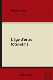 L'Age D'Or Du Totemisme