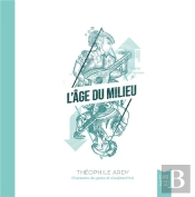 L'Âge Du Milieu
