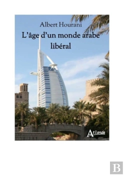 Bertrand.pt - L'Âge D'Un Monde Arabe Libéral