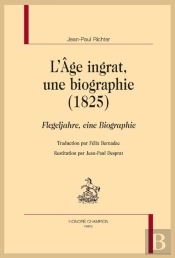 L'Âge Ingrat, Une Biographie (1825)