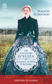 L'Agence De Mme Evensong - 3 - Les Couleurs D'Eliza