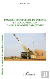 L'Agence Européenne De Défense Et La Coopération Dans Le Domaine Capacitaire
