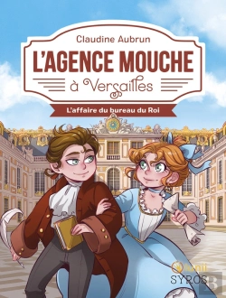 Bertrand.pt - L'Agence Mouche À Versailles : L'Affaire Du Bureau Du Roi