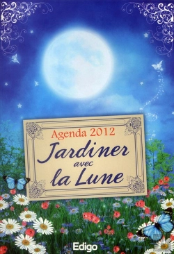Bertrand.pt - L'Agenda 2012 Jardiner Avec La Lune
