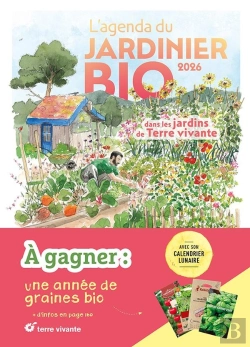 Bertrand.pt - L'Agenda Du Jardinier Bio : Dans Les Jardins De Terre Vivante (Édition 2026)