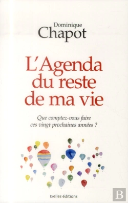 Bertrand.pt - L'Agenda Du Reste De Ma Vie ; Que Comptez-Vous Faire Ces 20 Prochaines Années ?