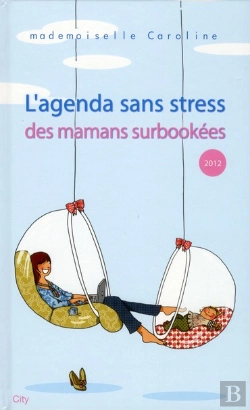Bertrand.pt - L'Agenda Sans Stress, Mamans Surbookées