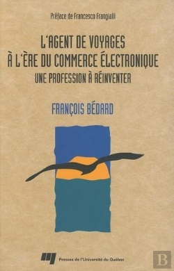 Bertrand.pt - L'Agent De Voyages A L Ere Du Commerce Electronique. Une Profession A Reinventer