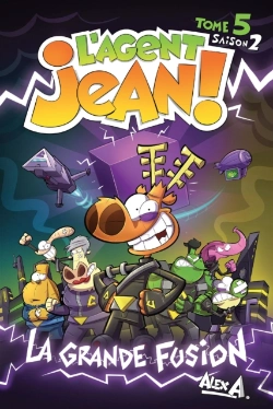 Bertrand.pt - L'Agent Jean ! - Saison 2 - Tome 5