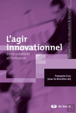 Bertrand.pt - L'Agir Innovationnel Entre Créativité Et Formation