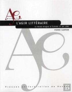 Bertrand.pt - L'Agir Littéraire ; Le Beau Risque D'Écrire Et De Lire