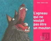 L'Agneau Qui Ne Voulait Pas Être Un Mouton