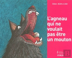 Bertrand.pt - L'Agneau Qui Ne Voulait Pas Être Un Mouton