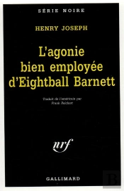 L'Agonie Bien Employee D'Eighball Barnett