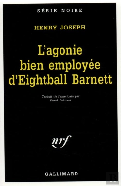 Bertrand.pt - L'Agonie Bien Employee D'Eighball Barnett