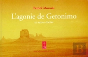 L'Agonie De Géronimo Et Autres Clichés