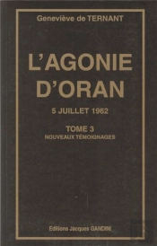 L'Agonie D'Oran 5 Juillet 1962 T.2