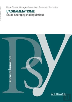 Bertrand.pt - L'Agrammatisme : Étude Neuropsycholinguistique