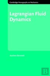 Lagrangian Fluid Dynamics