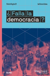 Lagranidea. ¿Falla La Democracia?