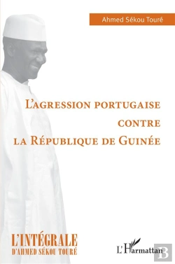 Bertrand.pt - L'Agression Portugaise Contre La République De Guinée